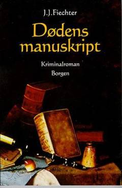 Dødens manuskript : kriminalroman