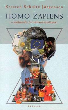 Homo Zapiens : mellemtider fra kulturrevolutionen