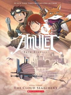 The cloud searchers : Amulet series, book 3