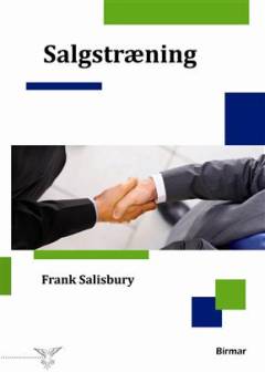 Salgstræning : en guide til udvikling af effektive sælgere