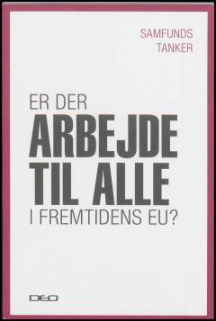 Er der arbejde til alle i fremtidens EU?