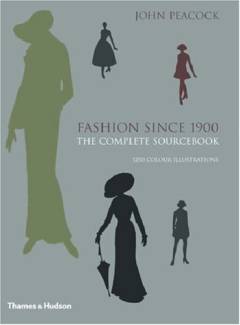 Fashion since 1900 : the complete sourcebook