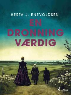 En dronning værdig