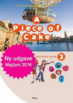 A piece of cake 3. Teacher's guide