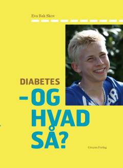 Diabetes - og hvad så?