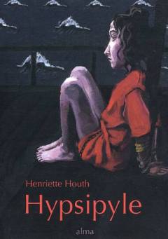 Hypsipyle : en fortælling fra det gamle Grækenland