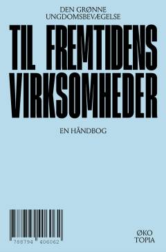 Til fremtidens virksomheder : en håndbog