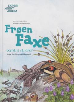 Frøen Faxe og hans vandhul