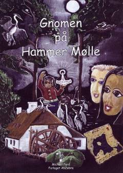 Gnomen på Hammer Mølle