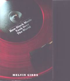 How black music took over the world
