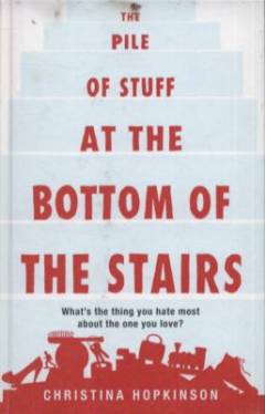 The pile of stuff at the bottom of the stairs