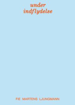 Under indflydelse : digt