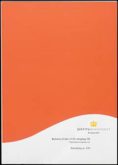 Reform af den civile retspleje. Bind 9 : Sagkyndig bevisførelse mv.