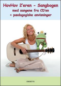 Hovhov 2'eren - sangbogen : med sangene fra CD'en + pædagogiske anvisninger