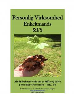 Personlig virksomhed og I/S : alt du behøver vide om personlig virksomhed