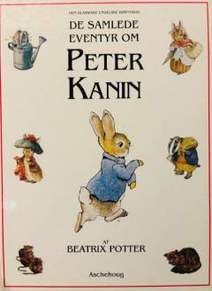 De samlede eventyr om Peter Kanin