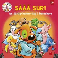 Sååå sur! : en dårlig-humør-dag i børnehaven