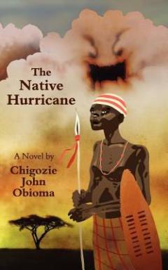 The native hurricane : a novel