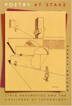 Poetry at stake : lyric aesthetics and the challenge of technology