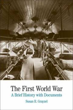 The First World War : a brief history with documents