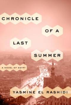 Chronicle of a last summer : a novel of Egypt
