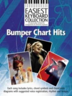 Bumper chart hits : 50 easy-to-play melody line arrangements for electronic keyboard