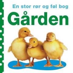 Gården : en stor rør og føl bog