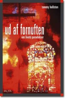 Ud af fornuften : om livets paradokser