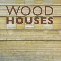Wood houses