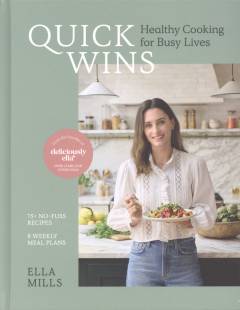 Quick wins : healthy cooking for busy lives