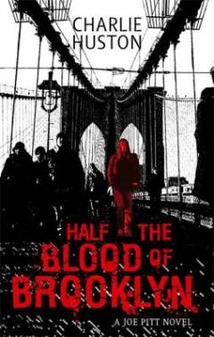 Half the blood of Brooklyn