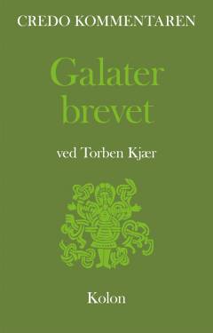 Galaterbrevet : en indledning og fortolkning