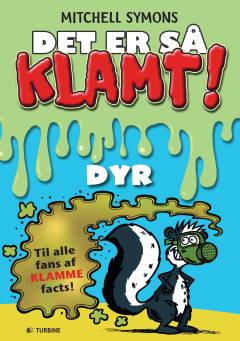 Det er så klamt! - dyr