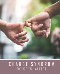 CHARGE syndrom og seksualitet
