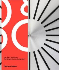The art of impossible : the Bang & Olufsen design story