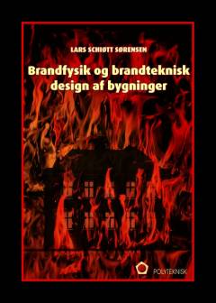 Brandfysik og brandteknisk design af bygninger