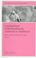 Leaving home : understanding the transition to adulthood