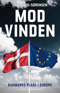 Mod vinden : Danmarks plads i Europa