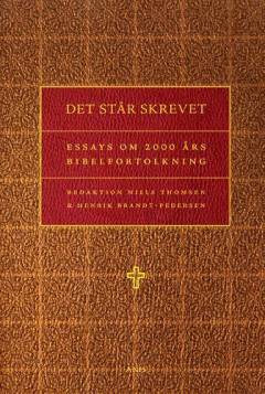 Det står skrevet : essays om 2000 års bibelfortolkning