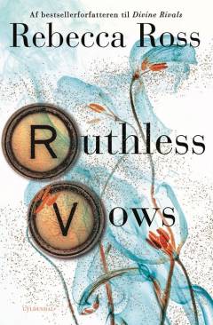Ruthless vows