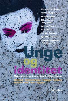 Unge og identitet : socialisation i otte forskellige lande