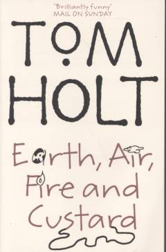 Earth, air, fire and custard