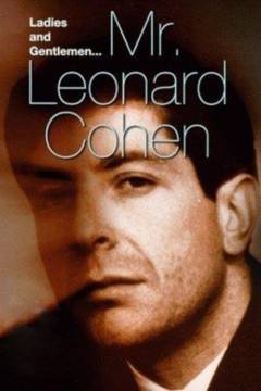 Ladies and gentlemen - Mr. Leonard Cohen