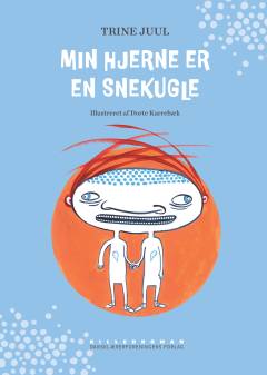 Min hjerne er en snekugle