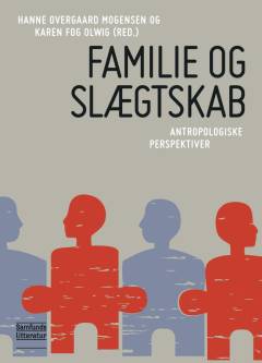 Familie og slægtskab : antropologiske perspektiver