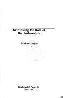 Rethinking the role of the automobile