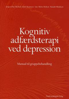 Kognitiv adfærdsterapi ved depression : manual til gruppebehandling