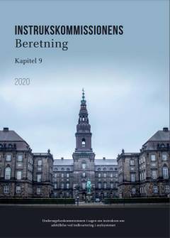 Instrukskommissionens beretning. Bind 5 : Kapitel 9