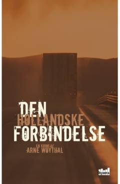 Den hollandske forbindelse : en krimi