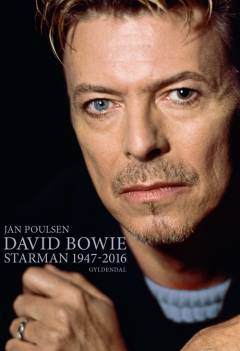 David Bowie : Starman 1947-2016